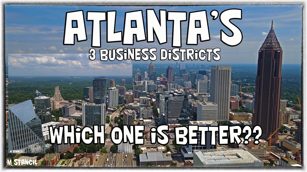 Atlanta GA 4K /The 3 Business Districts /Which one is Better? (DJI Mavic Air 2 Drone Footage)