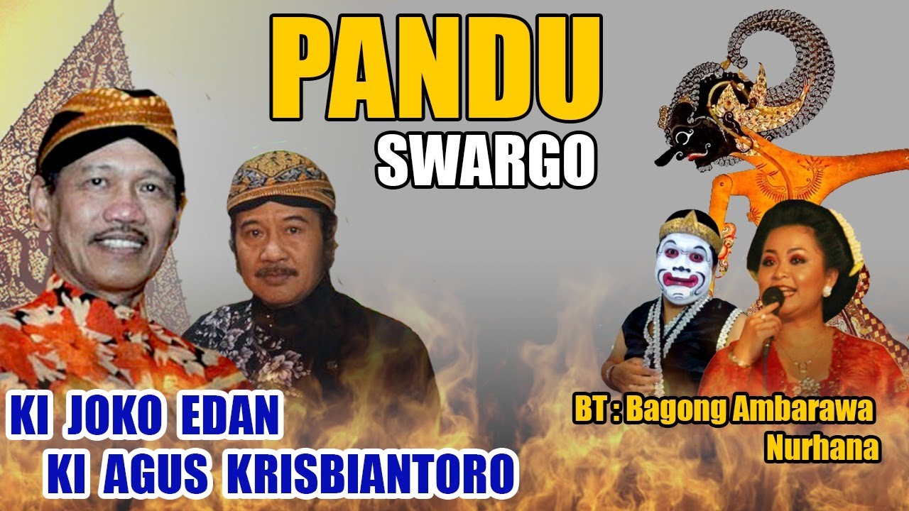 Live Rec. KI JOKO EDAN & KI AGUS KRISBIANTORO. BT: Nurhana & Bagong. Lakon Pandu Swargo.