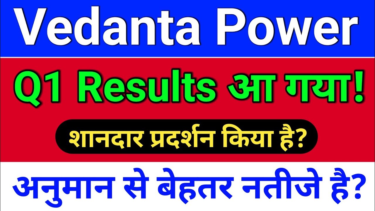 Vedanta Power Result. vedanta power share latest news? vedanta power,