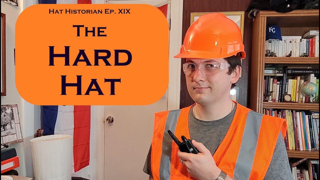 Safety First! a History of the Hard Hat