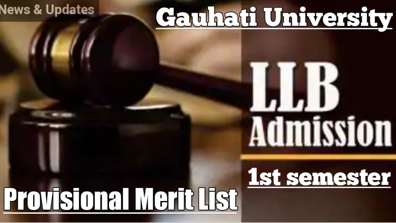 LLB Merit List and Admission Notice from Gauhati University