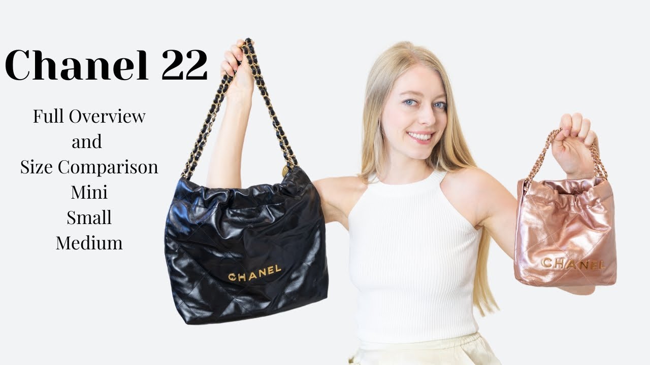 Chanel 22 Full Overview and Size Comparison of Mini, Small and Medium