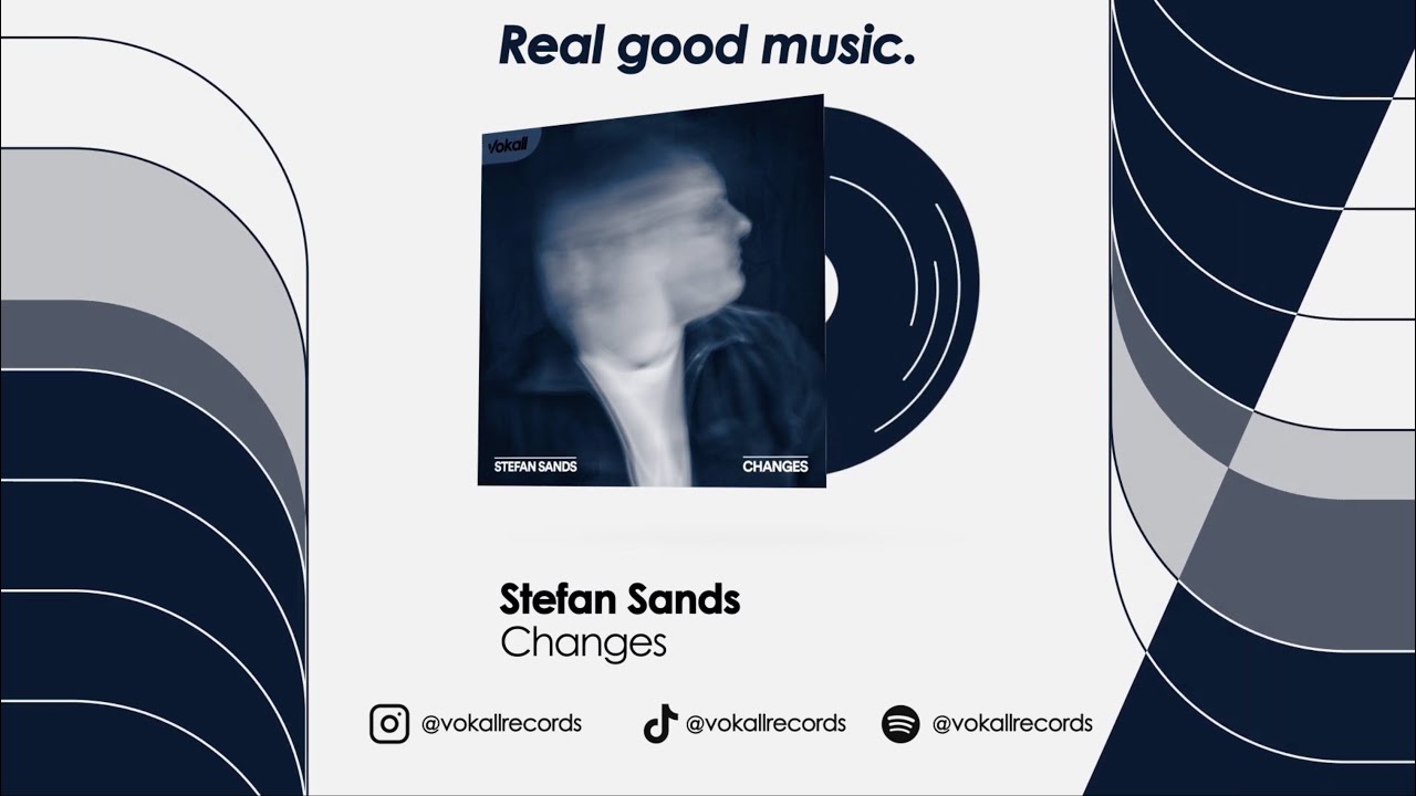 Stefan Sands - Changes
