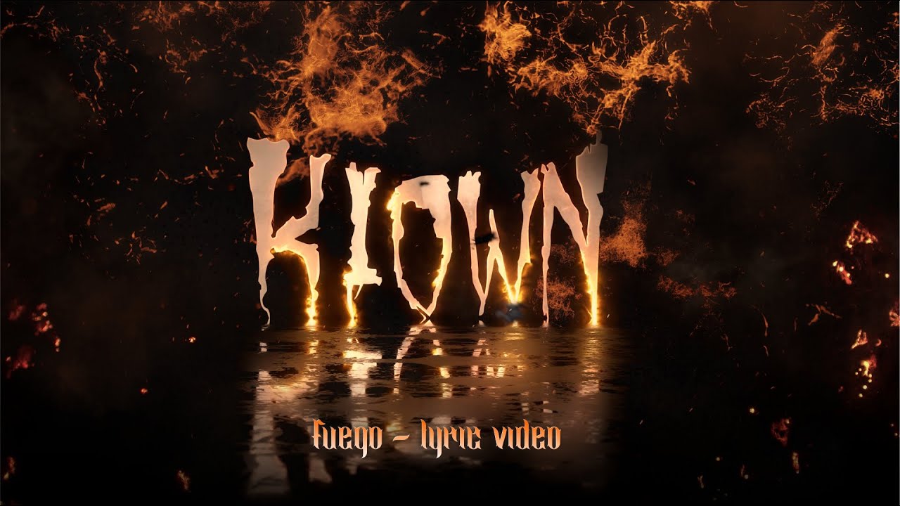 Klown - Fuego (Official Music - Lyric Video)