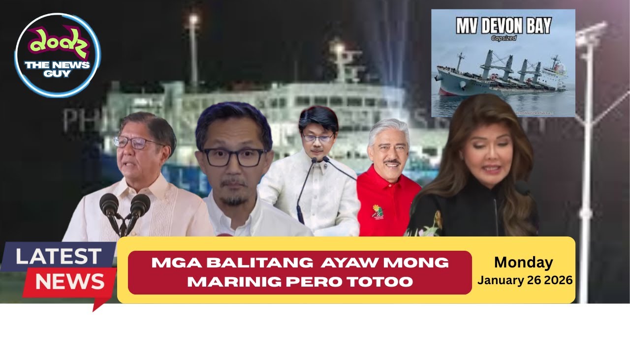 Mga Balitang Ayaw mong Marinig Pero totoo  : January 26 2026