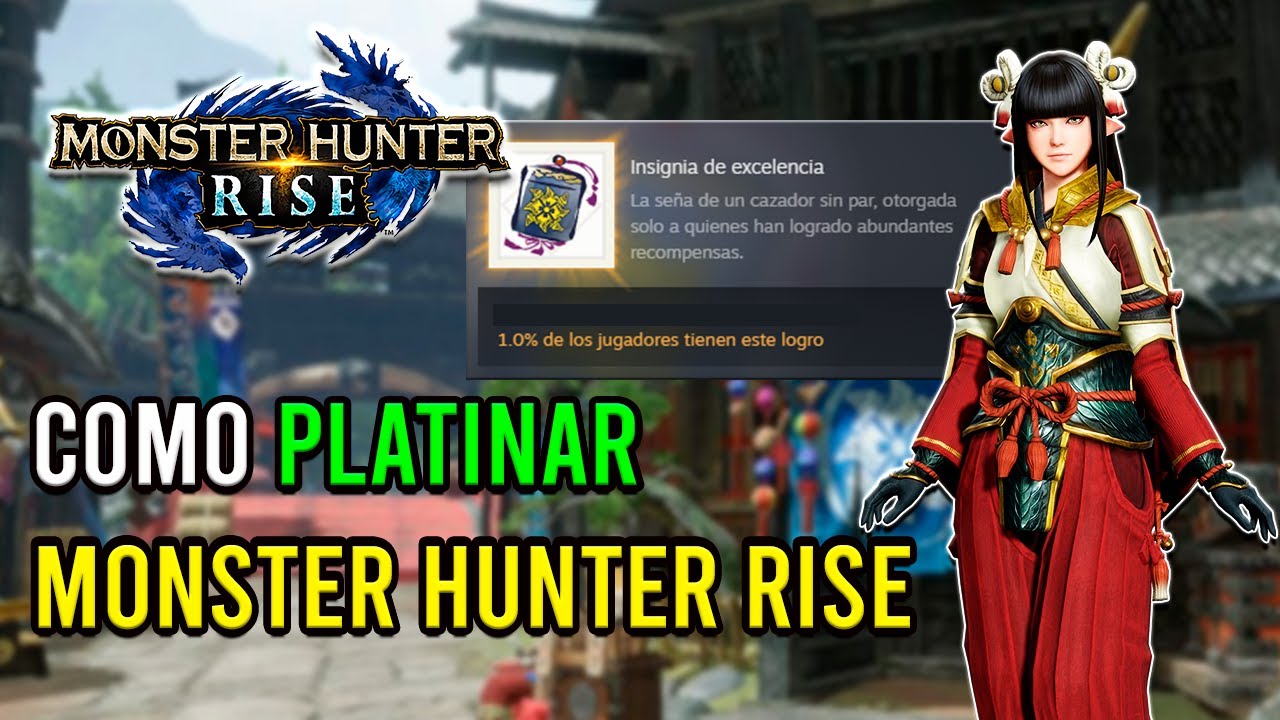 🔴 GUIA DEFINITIVA PARA COMPLETAR MONSTER HUNTER RISE AL 100% - MONSTER HUNTER RISE