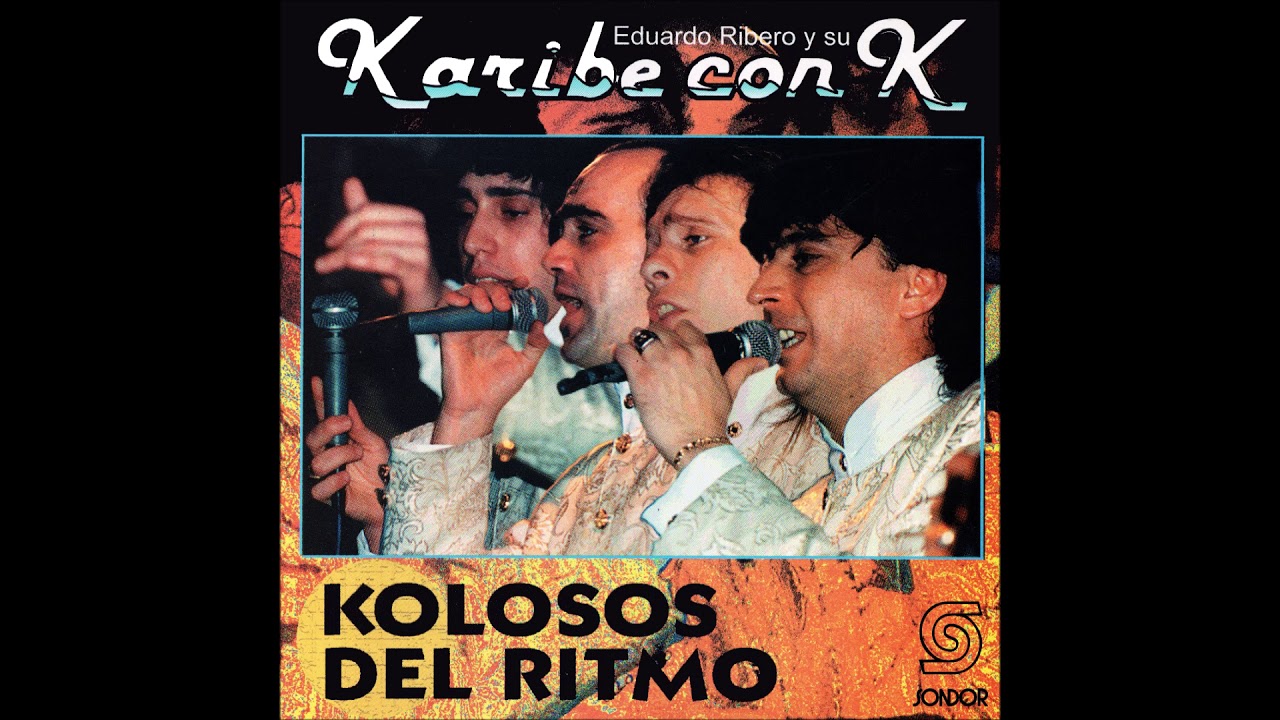 🎧KARIBE CON K™ -  Kolosos del Ritmo (1997) [📀Calidad SONDOR]