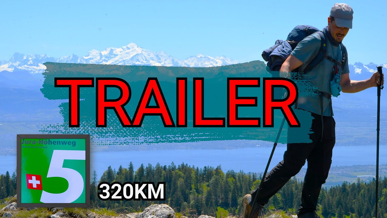 TRAILER Jura Höhenweg - Auf der Suche nach Stille!