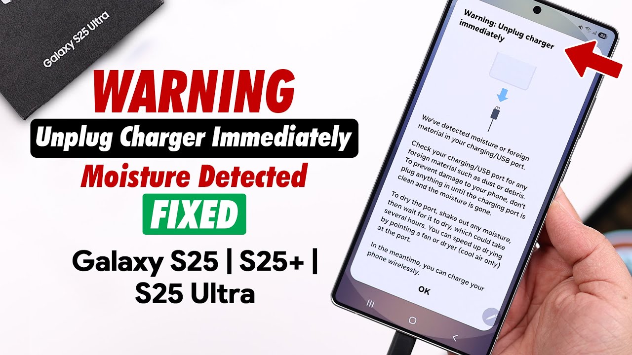 Galaxy S25 Ultra/S25+ Warning: Unplug Charger Immediately on Samsung? - Fix!