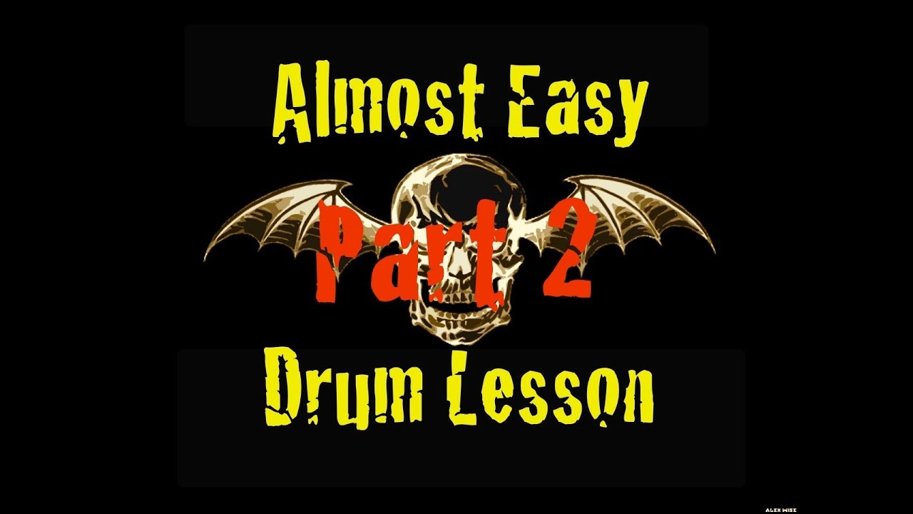 Almost Easy (Avenged Sevenfold) Drum Lesson Part 2 - Beyond the Beat