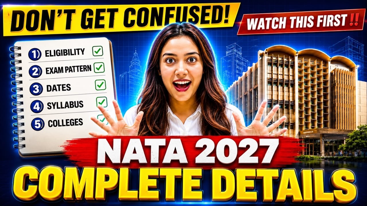 NATA 2027 Complete Details | Eligibility, Exam Pattern, Syllabus, Dates & Latest Updates