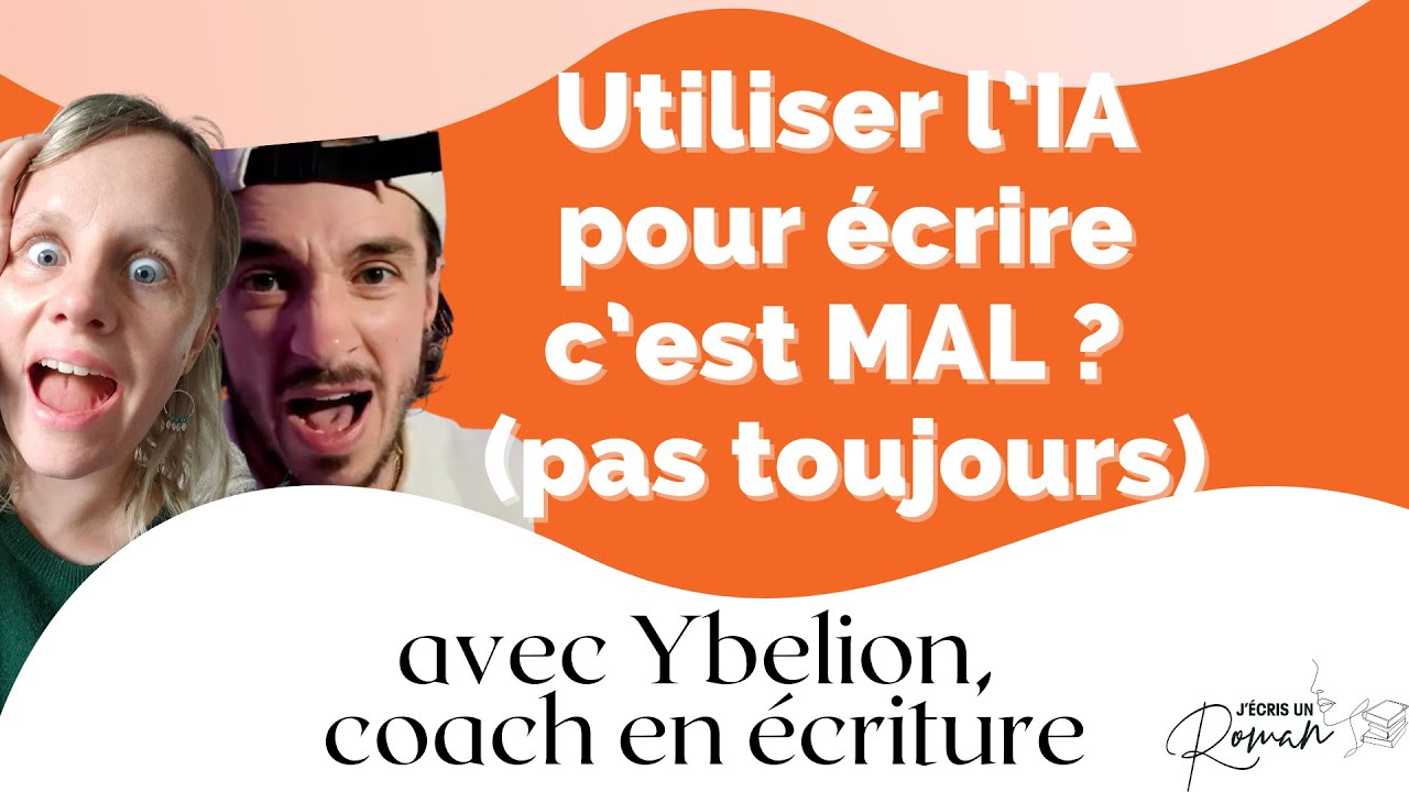 l'IA pour écrire un roman c''est MAL ? Notre avis de coach