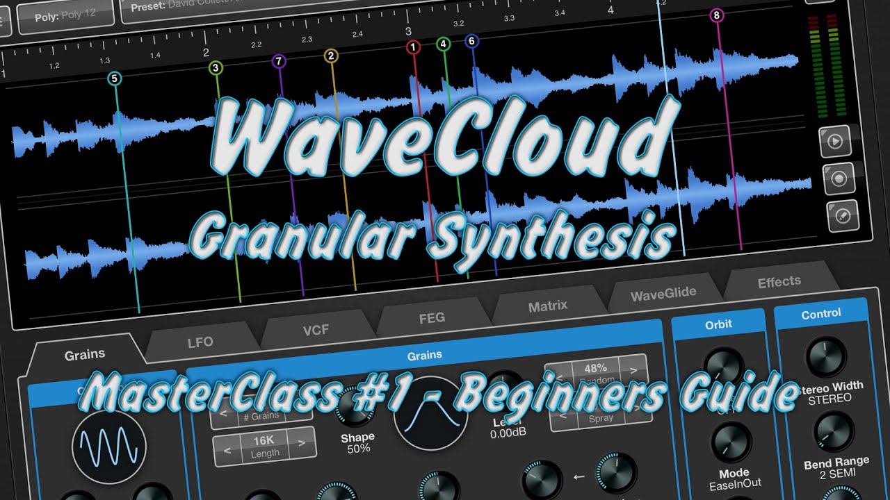 WaveCloud  - Granular Synthesis for iOS -  MasterClass #1