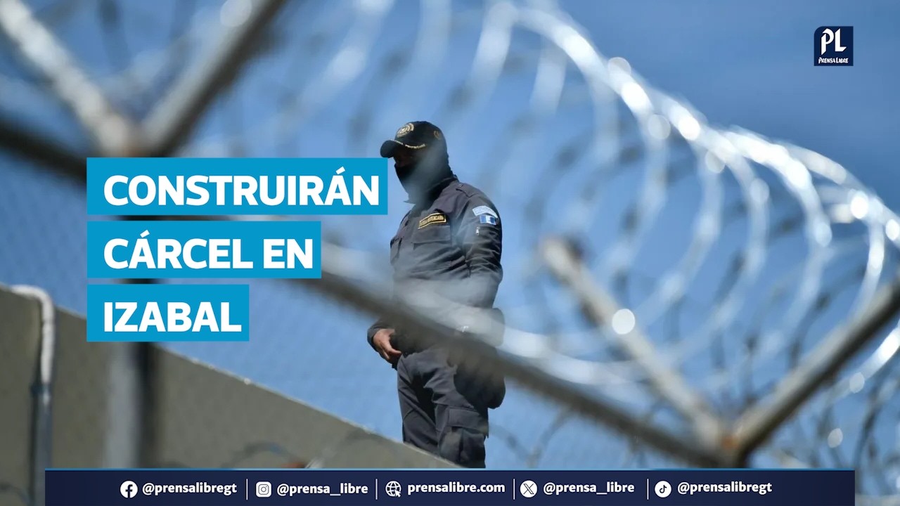 Cárcel de máxima seguridad en Izabal comenzará a construirse en los próximos, según Arévalo