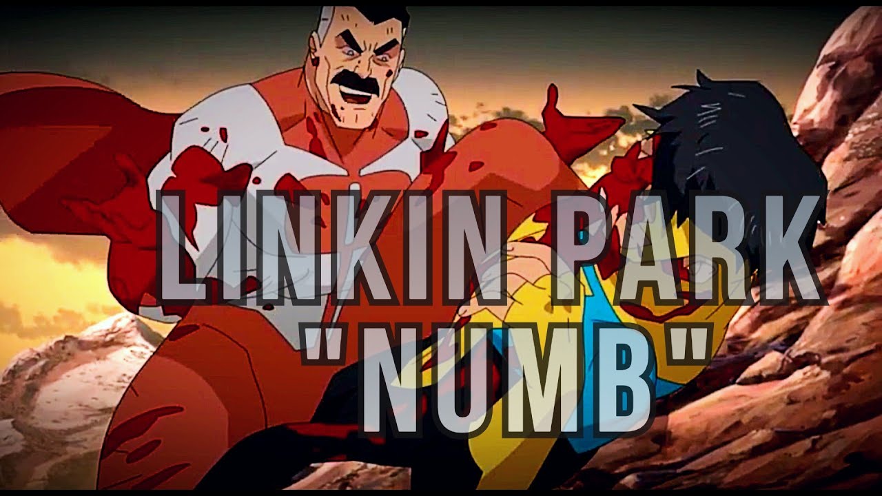 Invincible AMV Numb