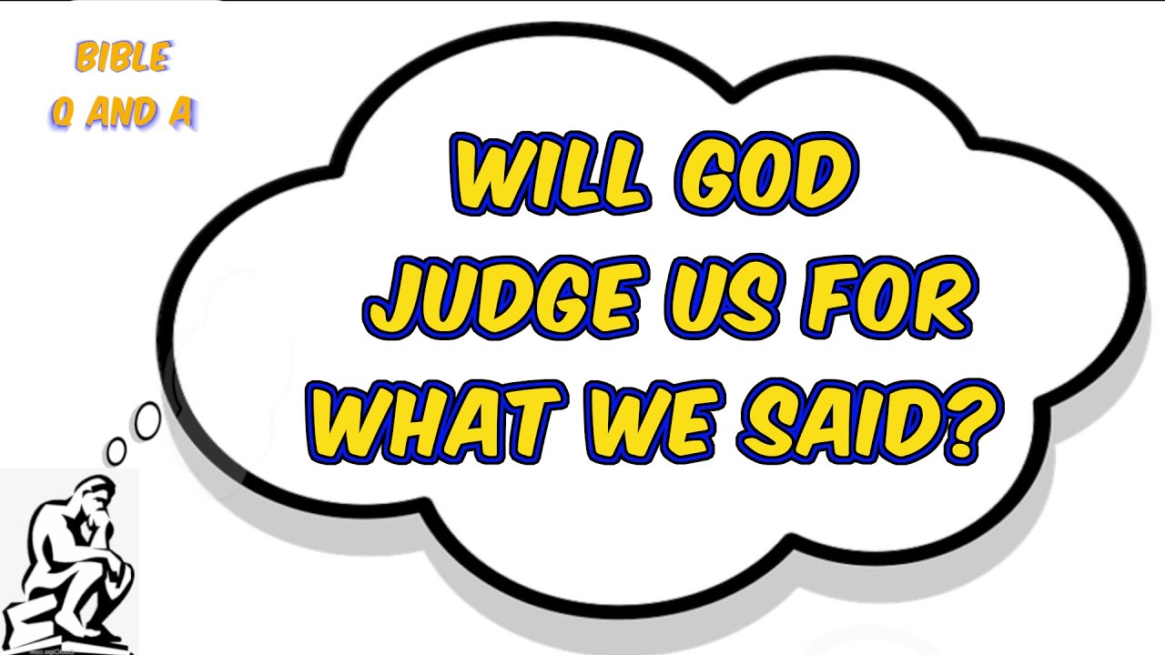 Will we be Judged for our Words or Intentions?