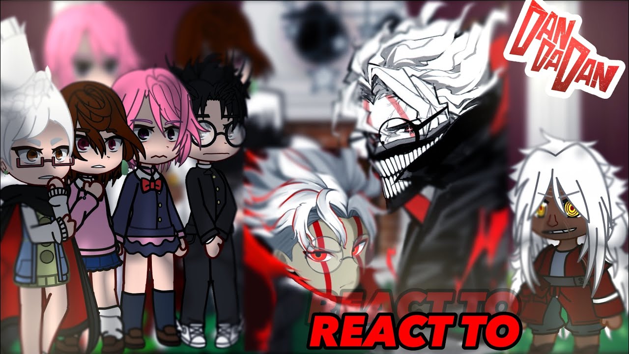 🥀|| DANDADAN React To KEN TAKAKURA/OKARUN || {DDD/GCRV} || DANDADAN ||🥀