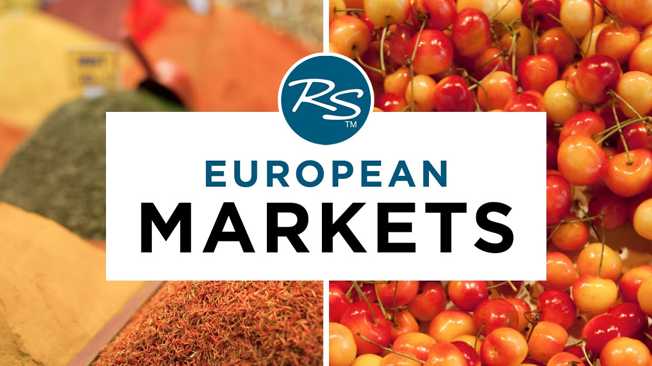 European Markets &mdash; Rick Steves' Europe Travel Guide