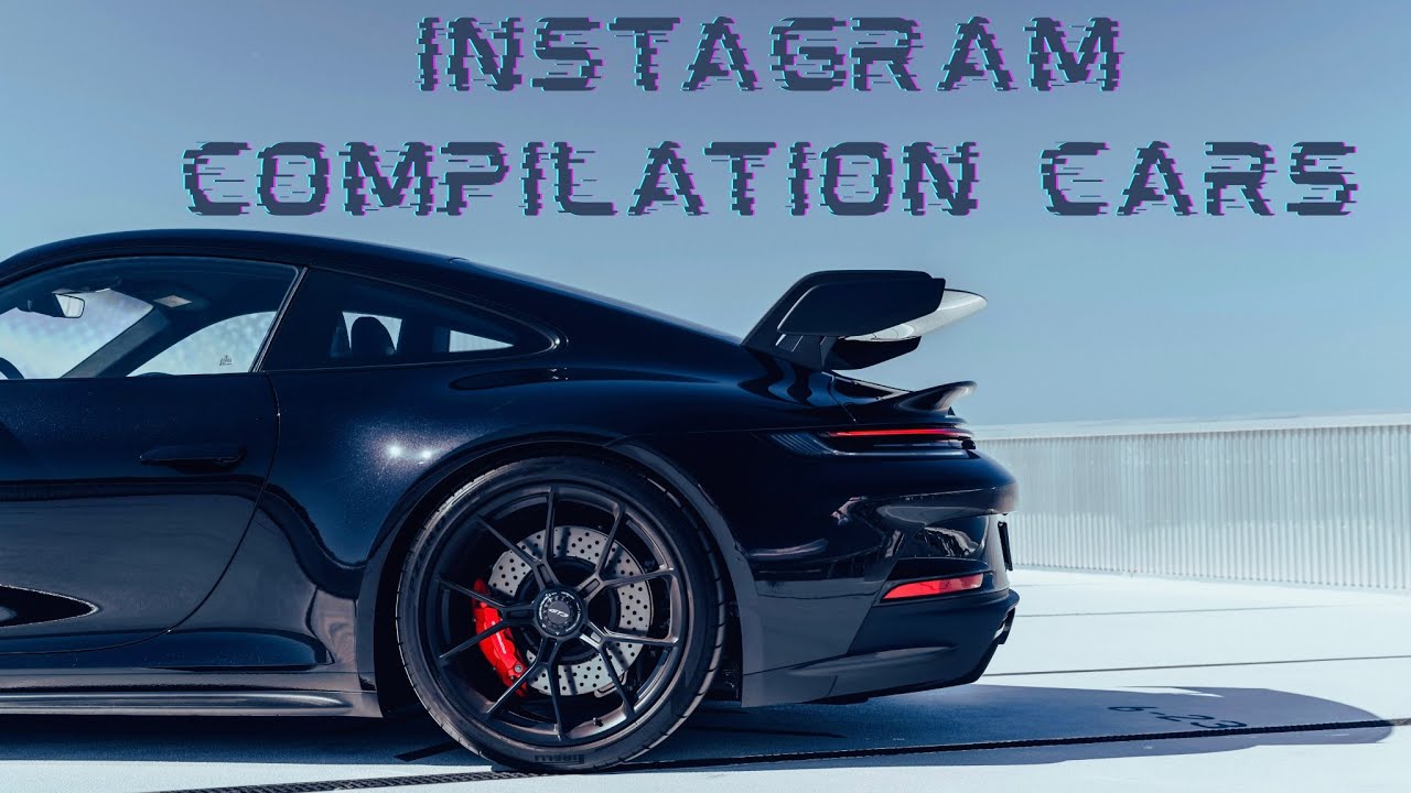 Compilation Instagram Cars #1