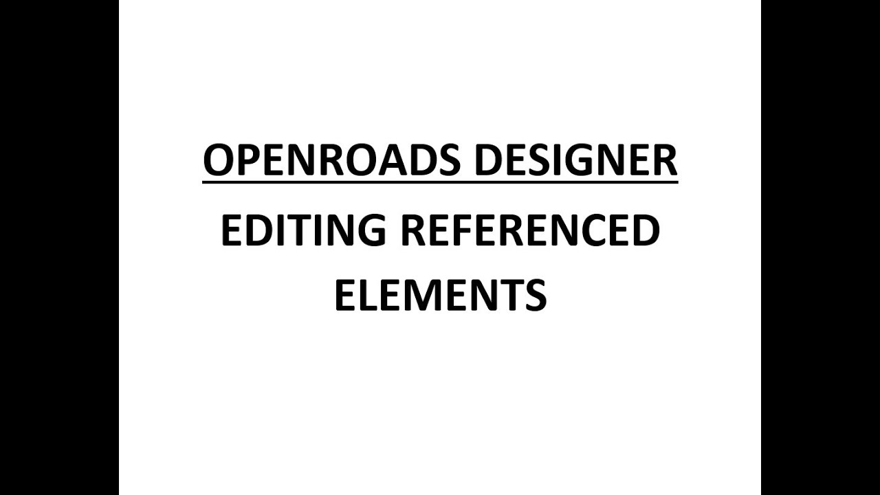 ORD - MicroStation - 15.5 - Editing Referenced Elements