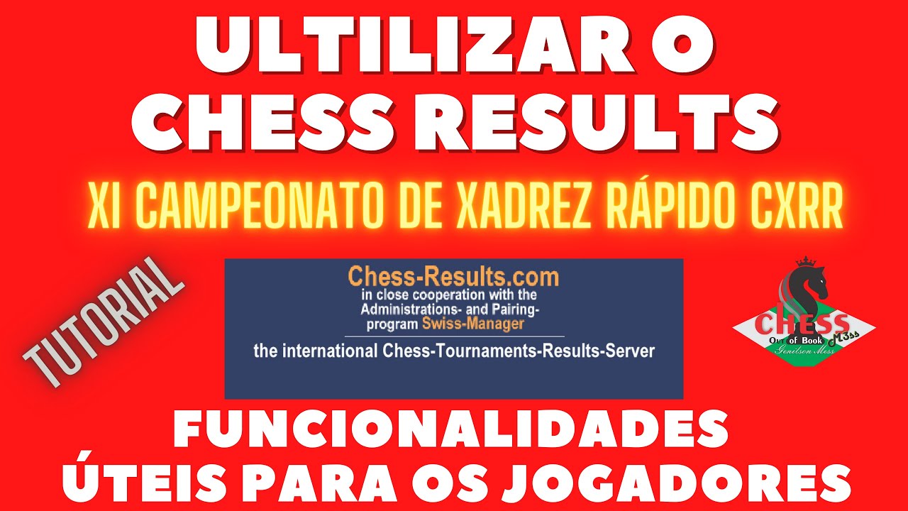 Fun&ccedil;&otilde;es pr&aacute;ticas no Chess Results (lado competidor/jogador)