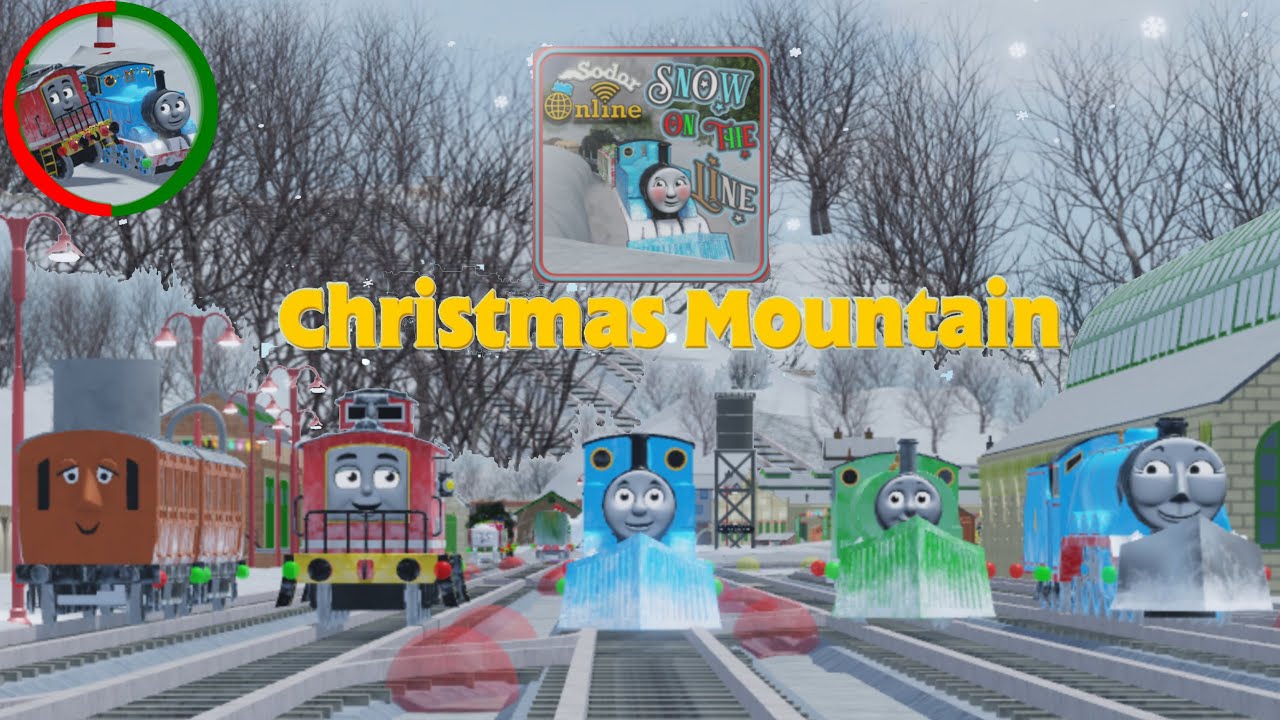 Sodor Online🎮  |  🎄Christmas Mountain🏔