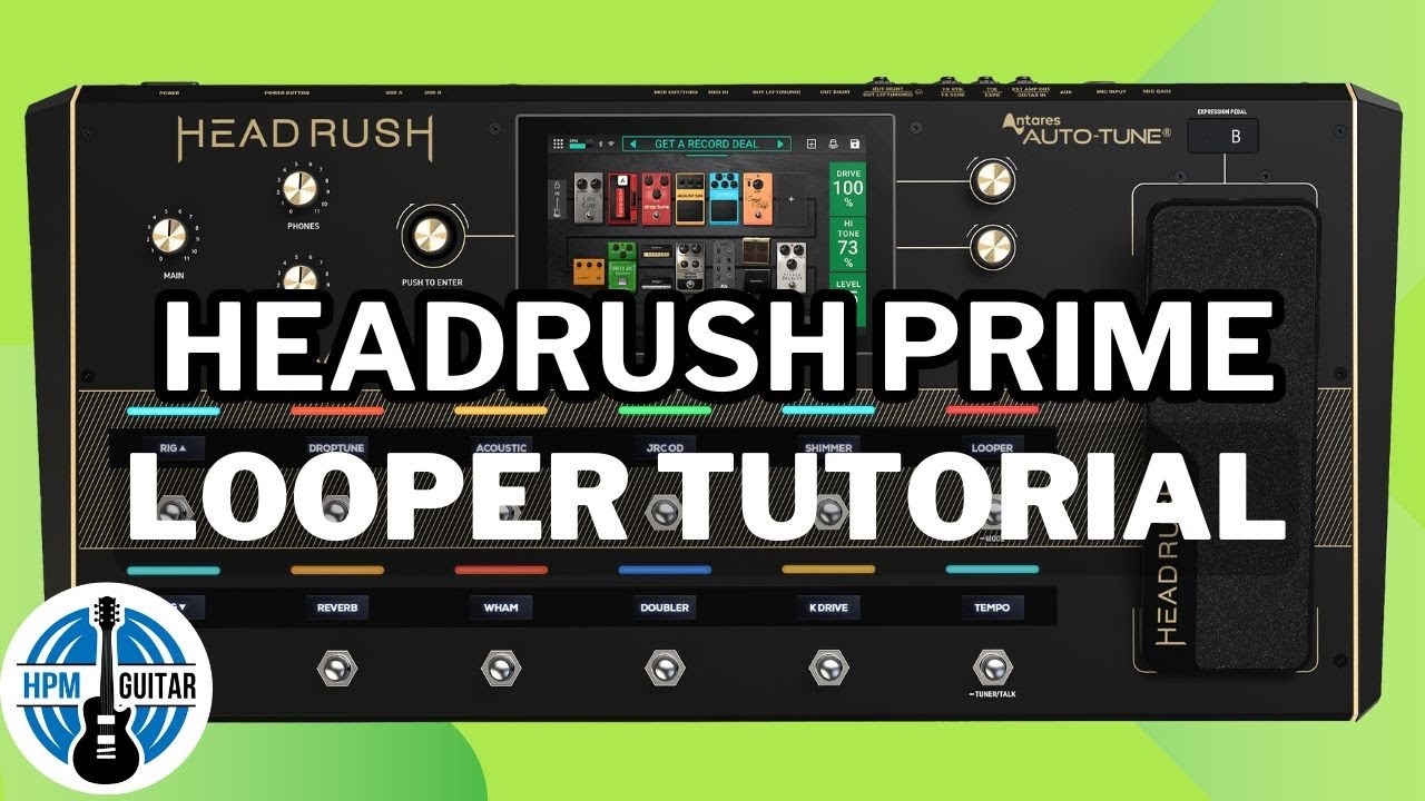 Headrush Prime: Looping Tutorial