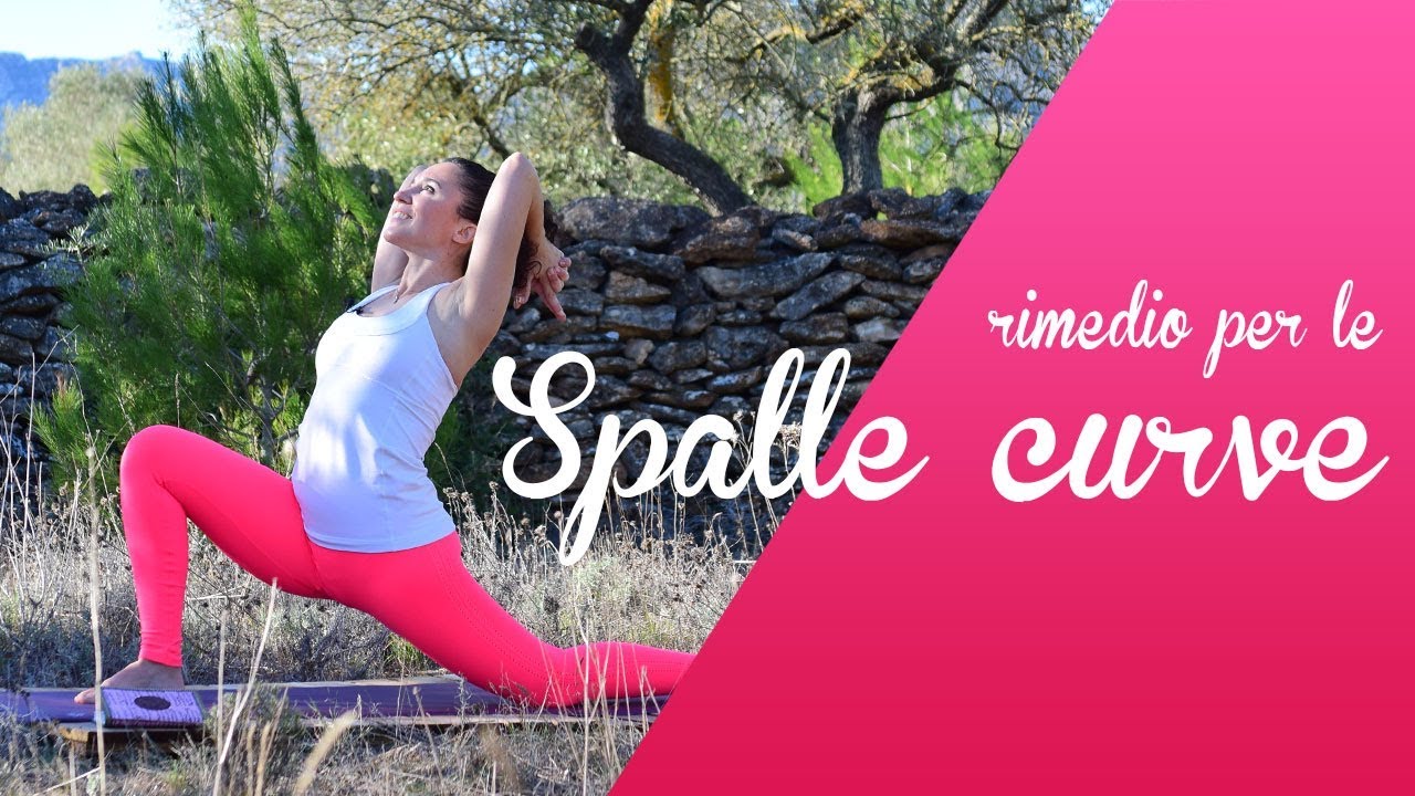 Yoga Rimedio per le Spalle curve