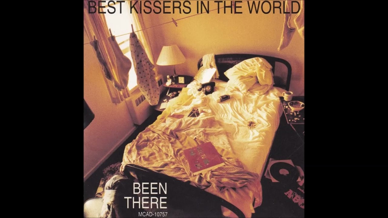 Best Kissers In The World - You Love Sleepin'