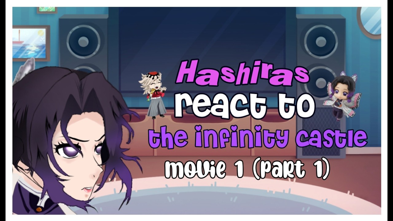 Hashiras react to the infinity castle arc | spoilers | angst | speed 0.5x | part 1/3