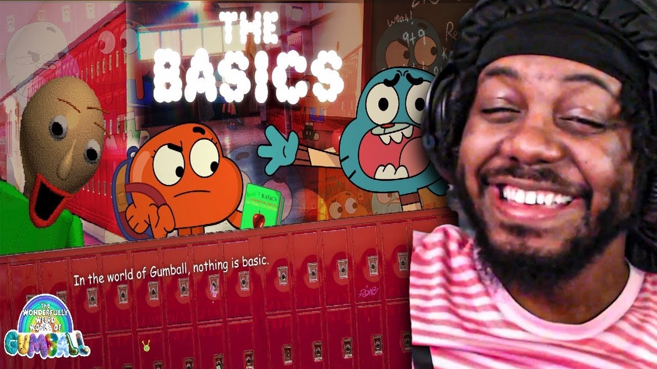 BALDI IN GUMBALL?? | THE WONDERFULLY WEIRD WORLD OF GUMBALL: THE BASICS (REACTION)
