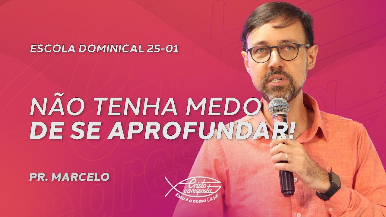 🔴 LIVE ESCOLA DOMINICAL (25/01)