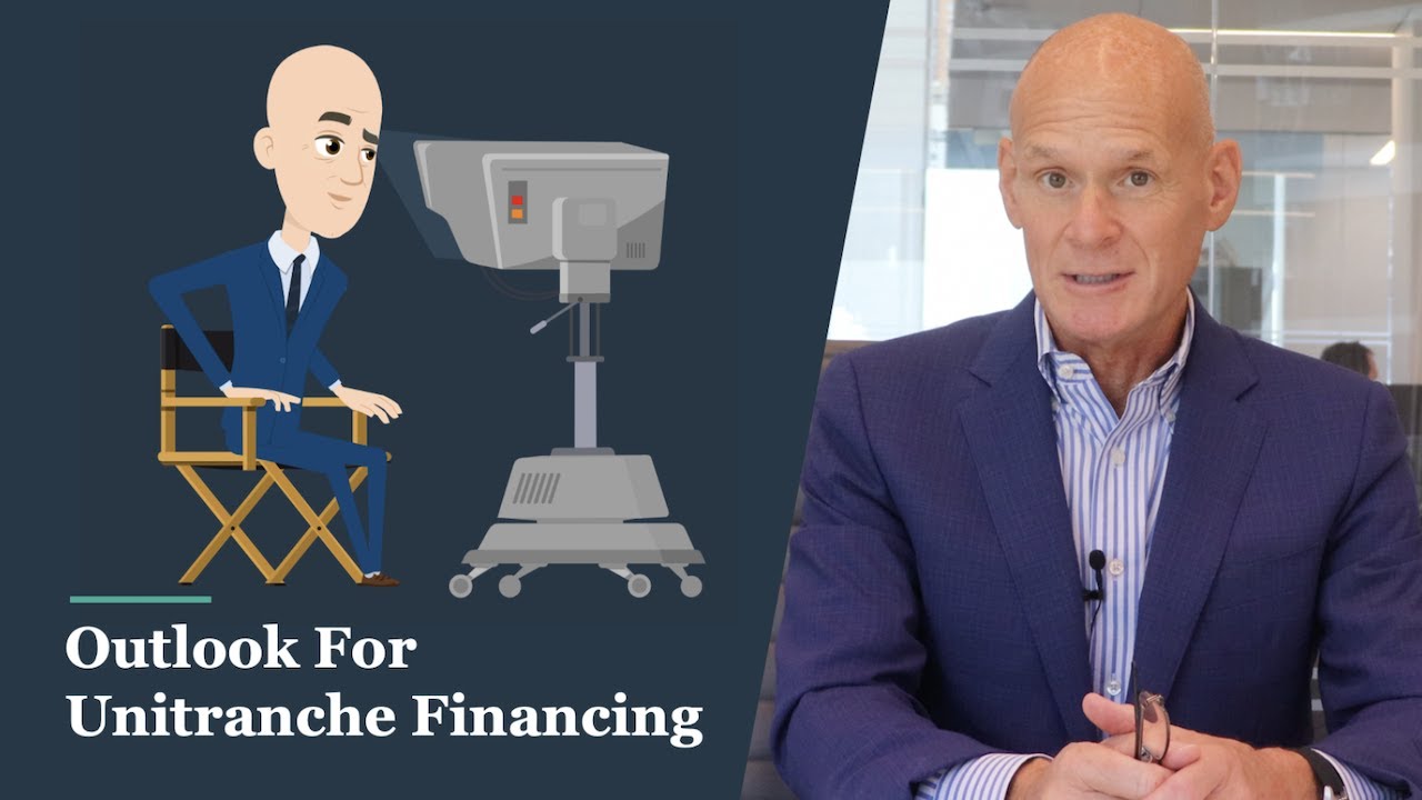 Outlook For Unitranche Financing