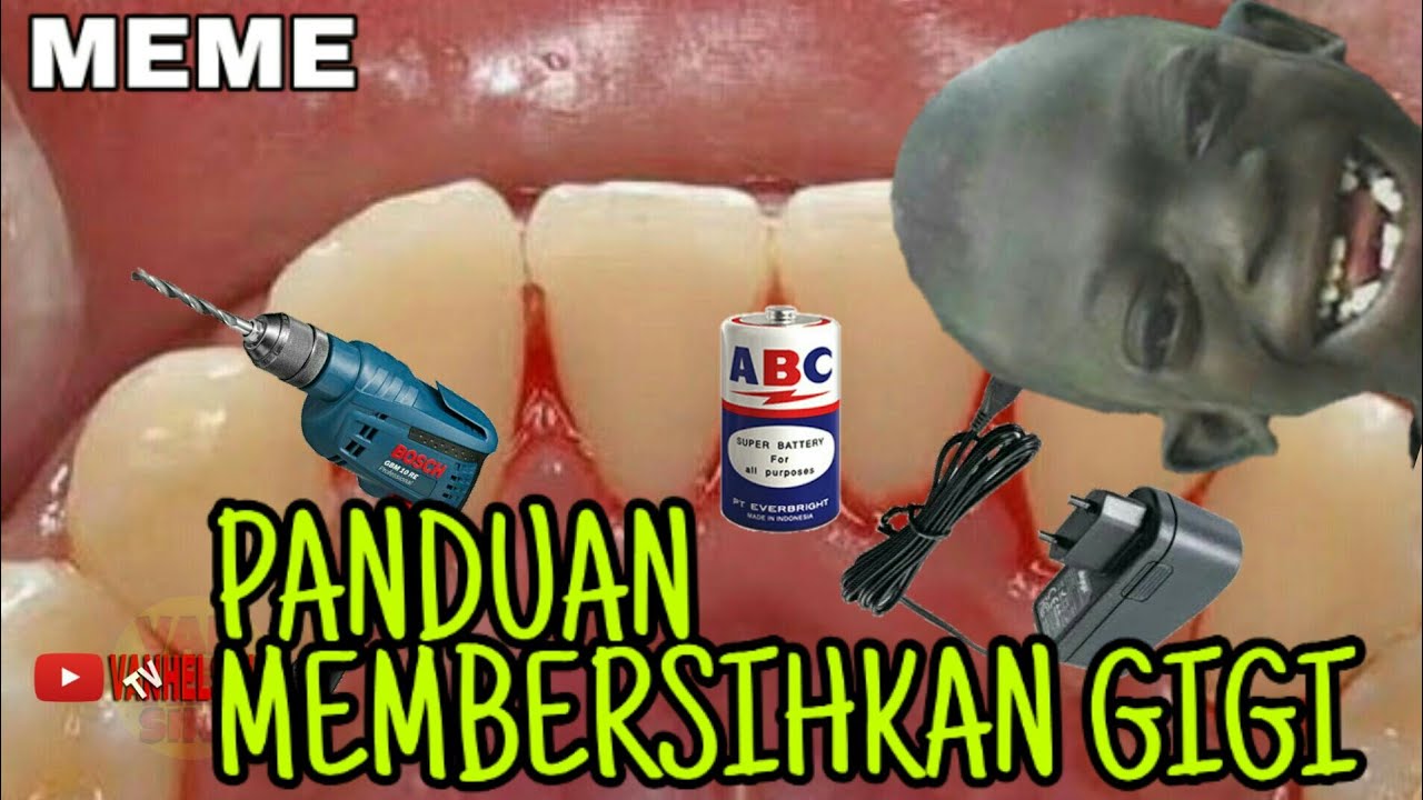 Cara Membersihkan Gigi | Meme