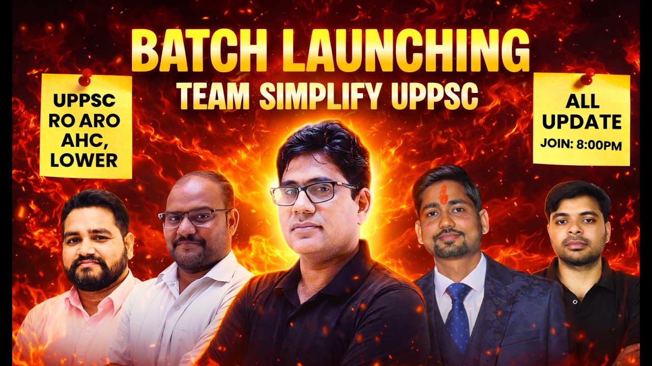 UPPSC Batch Launching 🚀 | RO ARO AHC Lower | Team Simplify UPPSC | All Updates 8:00 PM