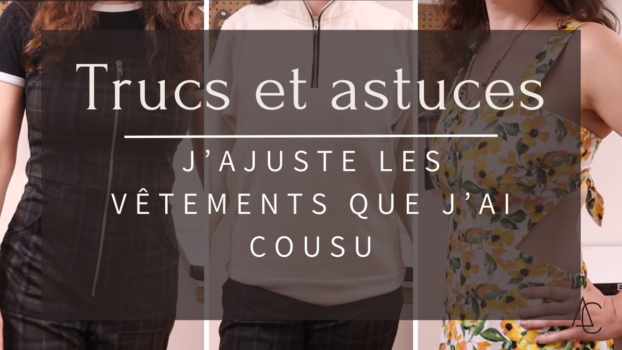 Ajuster les vêtements que j'ai cousu