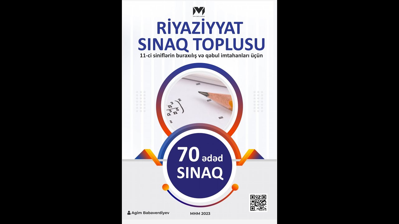 MHM Riyaziyyat sınaq toplusundan sınaq №13-ün izzahı ( Agim Babaverdiyev).