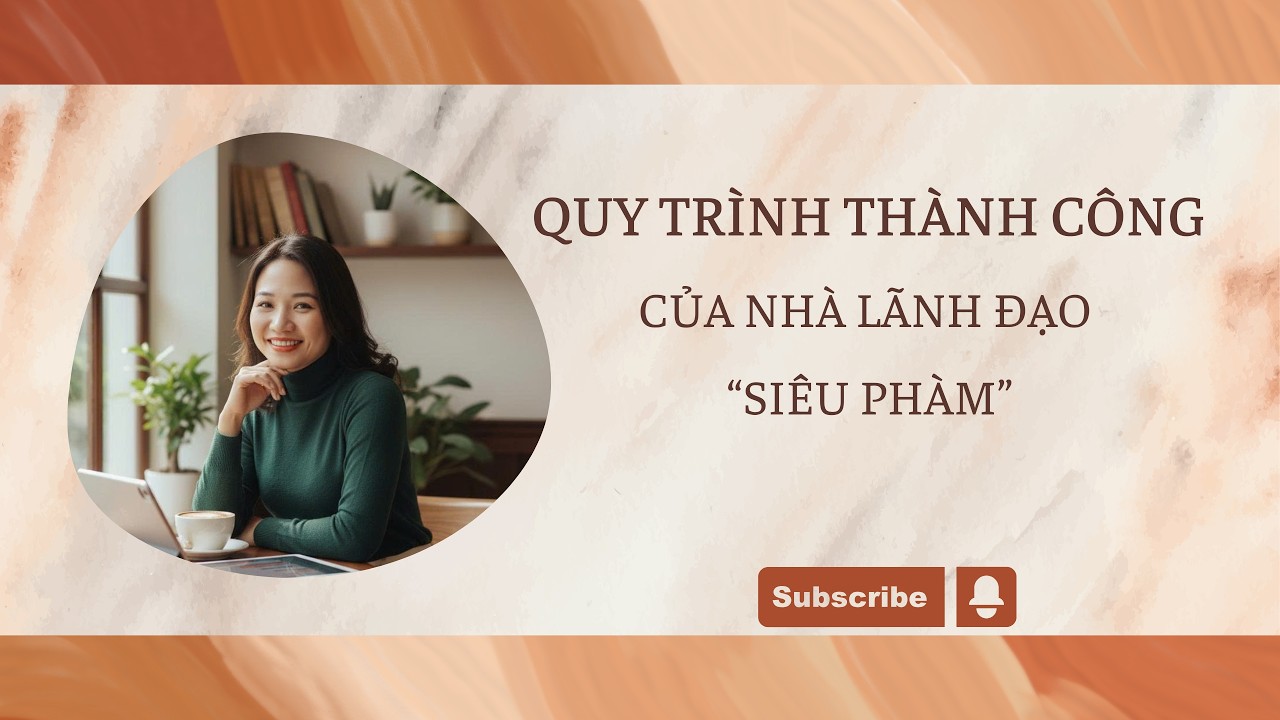 BUỔI 2 - KIẾN TẠO MÔI TRƯỜNG TỐT, NỀN TẢNG CỦA SỰ TRƯỞNG THÀNH