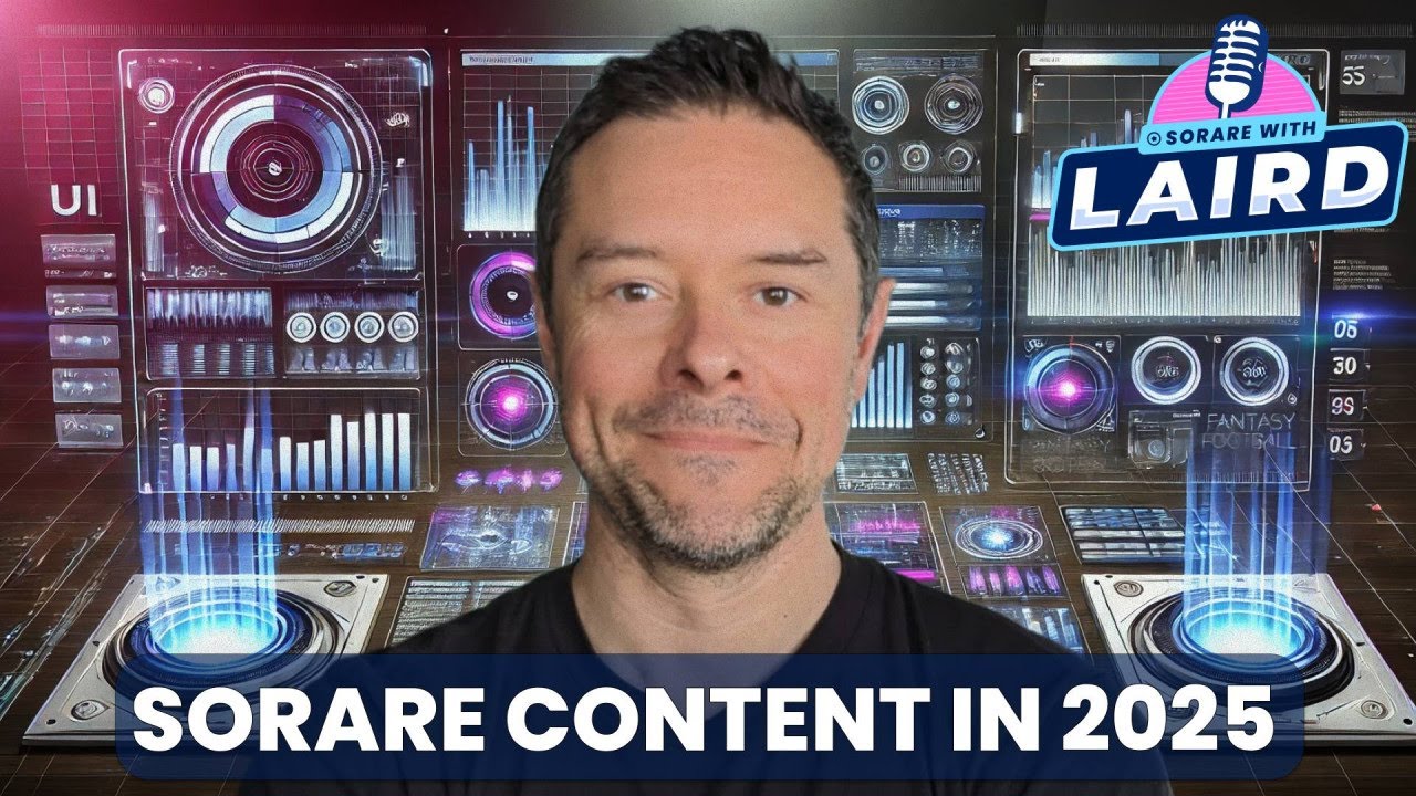 Sorare Content in 2025
