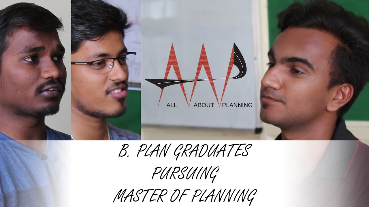 B  Plan graduates pursuing Master of Planning course