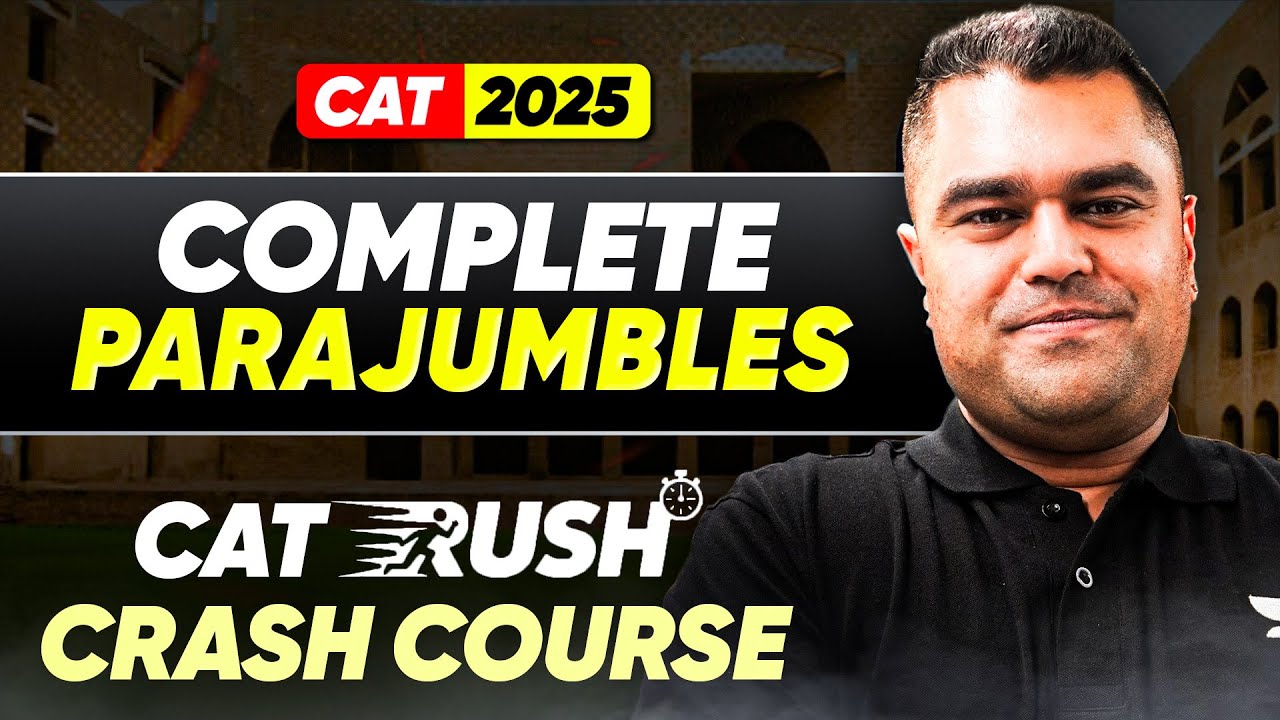Complete PARAJUMBLES in One Session for CAT 2025 | CAT RUSH ⚡ Crash Course
