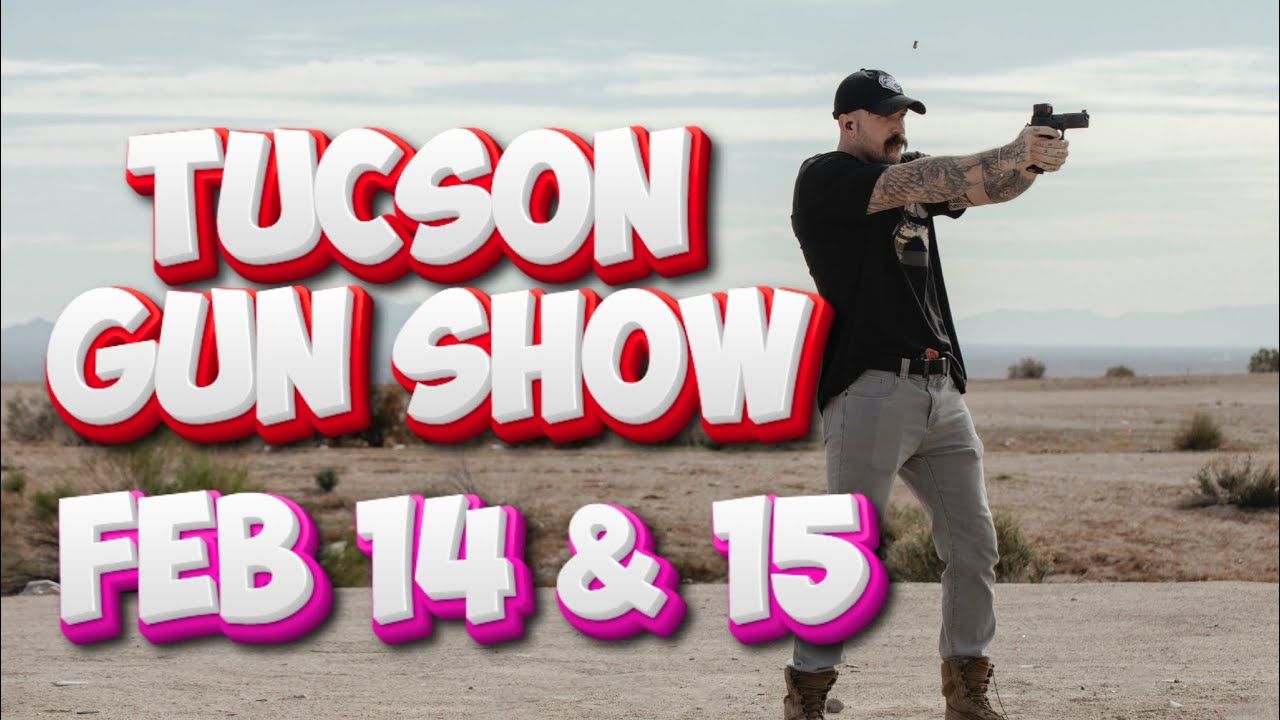 Tucson AZ Gun Show by GunTv || Feb 2026