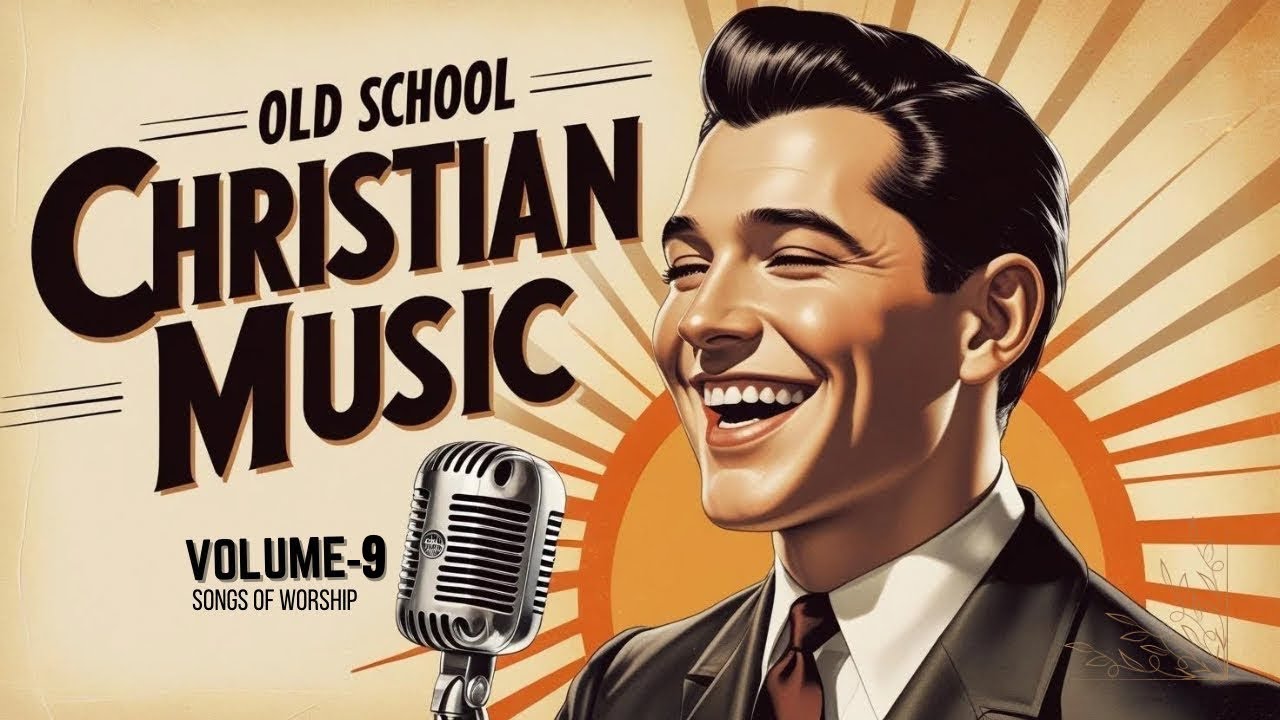 🔥Volume-9 | Most Loved 50s & 60s Christian Gospel | Timeless Old School Worship & Hymns Playlist