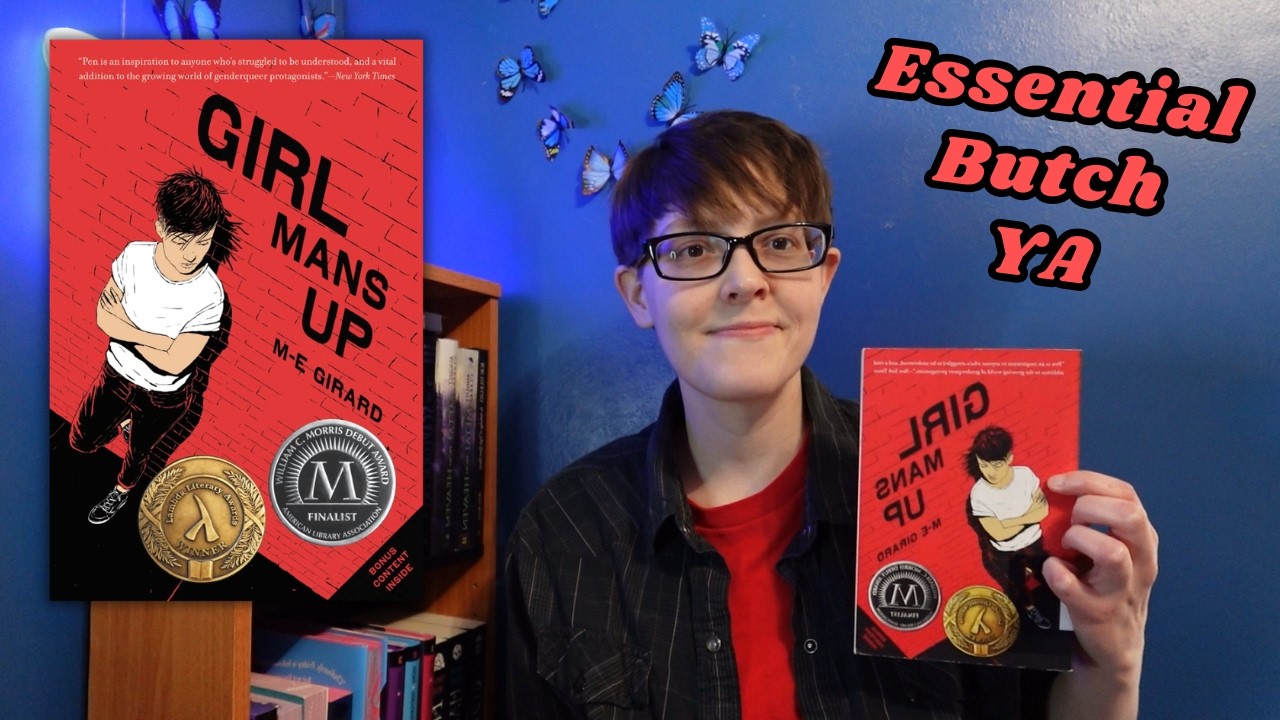 THE Young Adult Butch Novel | Girl Mans Up - M. E. Girard