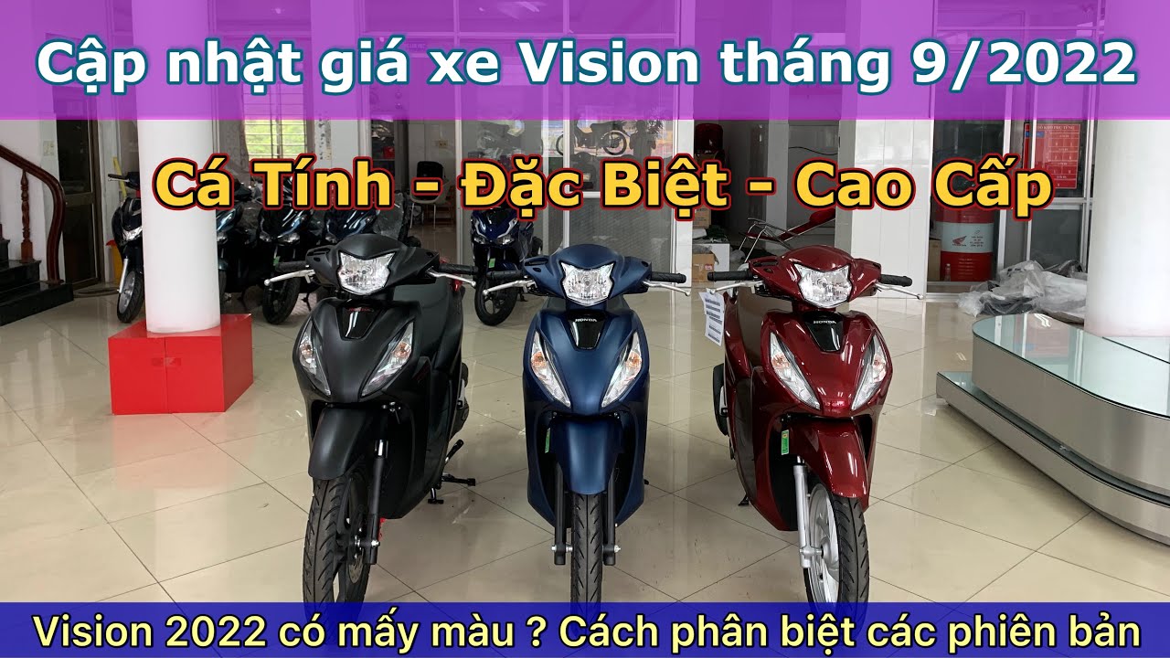 C&aacute;ch ph&acirc;n biệt c&aacute;c phi&ecirc;n bản v&agrave; m&agrave;u sắc xe Vision 2022 | B&aacute;o gi&aacute; xe + B&aacute;n trả g&oacute;p #vision2022