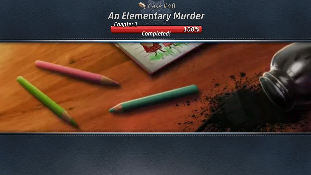 Criminal Case: Grimsborough Case 40: An Elementary Murder: Chapter 1