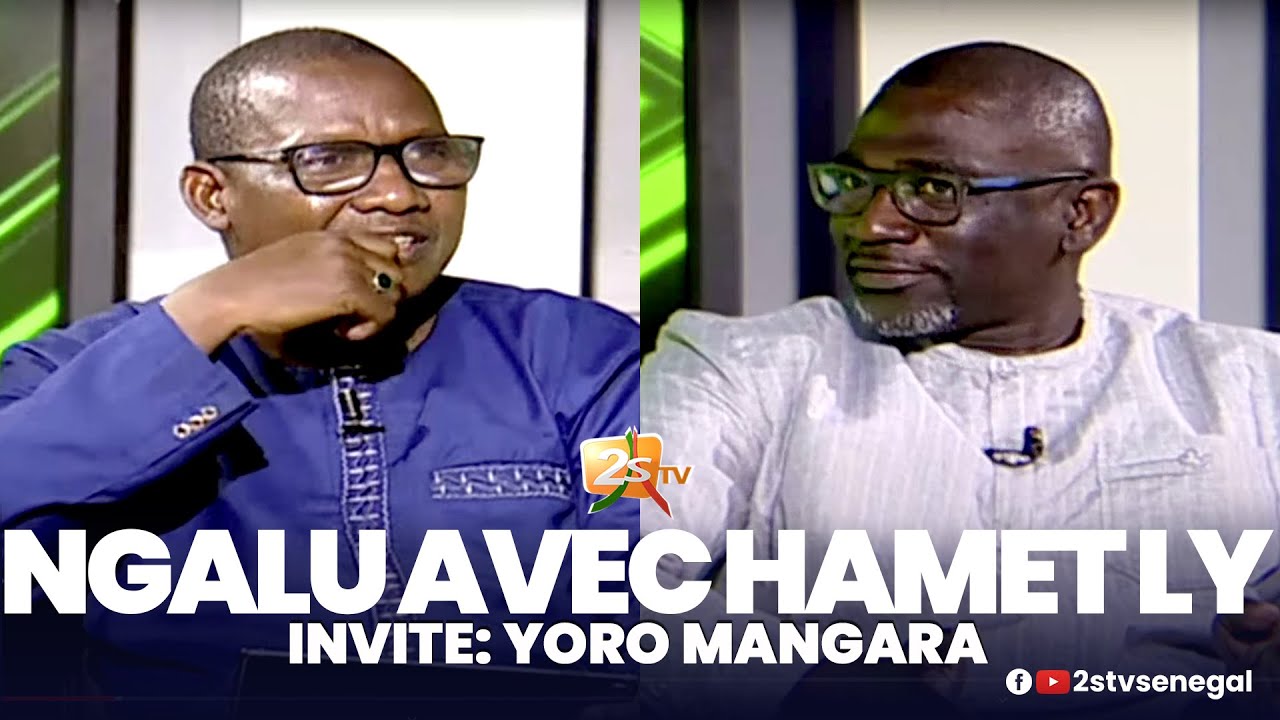 🔴SUIVEZ YORO MANGARA DANS NGALU AVEC HAMET LY | SAMEDI 6 MAI 2023