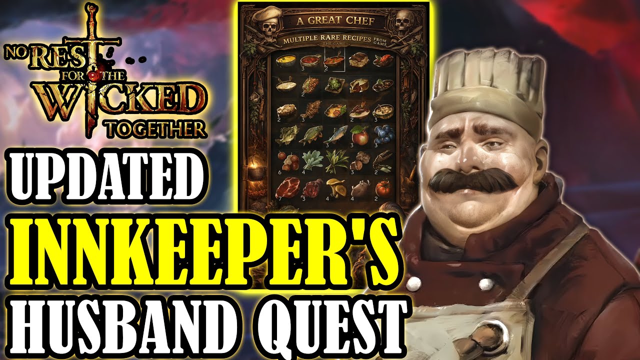 NO REST FOR THE WICKED: How To Complete INNKEEPER'S HUSBAND Quest In Together Update