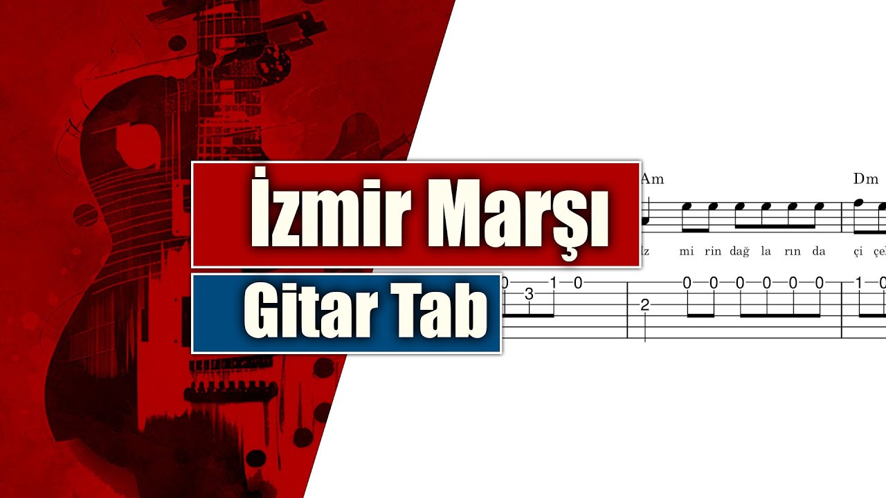 İzmir Marşı - Gitar Tab