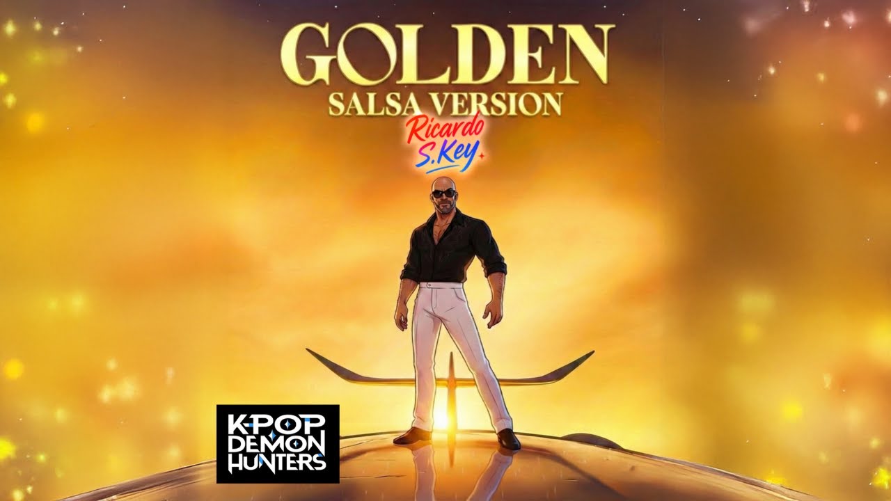 GOLDEN (Salsa Version) | K-Pop Demon Hunters Theme | Ricardo S. Key